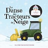 E-Book (epub) La Danse des Tracteurs de Neige von Siena