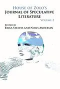 E-Book (epub) House of Zolo's Journal of Speculative Literature, Volume 2 von House of Zolo