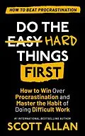 E-Book (epub) Do the Hard Things First von Allan
