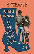 E-Book (epub) Nikki Knox & the Sparks with Marx von Shawn L. Bird