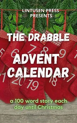 E-Book (epub) The Drabble Advent Calendar von Carol Parchewsky, Shawn L. Bird, Tim Reynolds