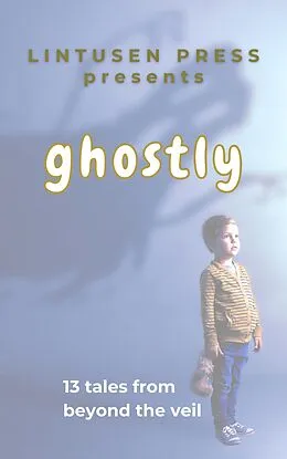 E-Book (epub) Ghostly von Lintusen Press, Finnian Burnett, Lee F. Patrick