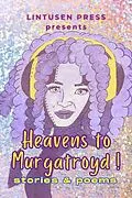 E-Book (epub) Heavens to Murgatroyd von Lintusen Press, Finnian Burnett, Robert Runte