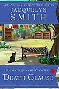 E-Book (epub) Death Clause: A Mackenzie Quinn Short Mystery (Mackenzie Quinn Mysteries) von Jacquelyn Smith