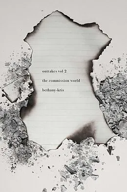 E-Book (epub) Outtakes Vol 2: The Commission World von Bethany-Kris