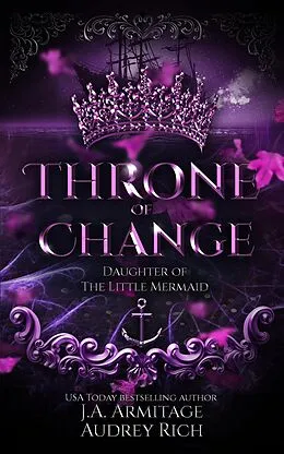 E-Book (epub) Throne of Change (Kingdom of Fairytales, #7) von J. A. Armitage, Audrey Rich