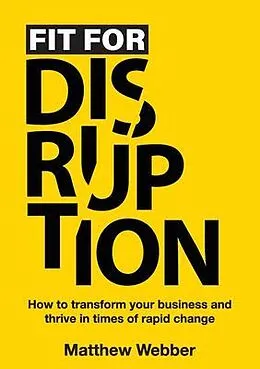 E-Book (epub) Fit for Disruption von Matthew Webber
