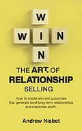 E-Book (epub) The Art of Relationship Selling von Andrew Nisbet