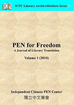 E-Book (epub) Pen for Freedom: A Journal of Literary Translation Volume 1 (2020) von Independent Chinese PEN Center