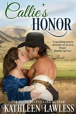 E-Book (epub) Callie's Honor von Kathleen Lawless