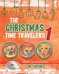 E-Book (epub) The Christmas Time Travelers 1 von Laurence Haynes