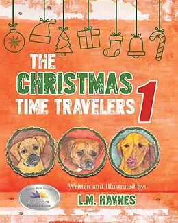 E-Book (epub) The Christmas Time Travelers 1 von Laurence Haynes