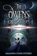 E-Book (epub) The Owens Chronicles von Amanda Lynn Petrin