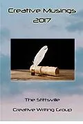 E-Book (epub) Creative Musings 2017 (SCWG Creative Musings, #1) von John W Partington, Vivien Masseau Taylor, Allan McCarville