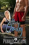 E-Book (epub) A Run with Charley, 2nd Edition von Pebbles Lacasse