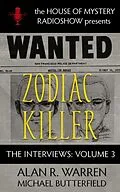 E-Book (epub) Zodiac Killer Interviews von Alan Warren