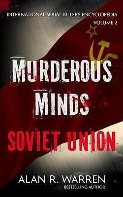 E-Book (epub) Murderous Minds Soviet Union von Alan R. Warren