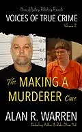E-Book (epub) Making A Murderer Case von Alan Warren