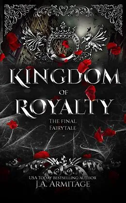 E-Book (epub) Kingdom of Royalty (Kingdom of Fairytales, #49) von J. A. Armitage