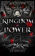 E-Book (epub) Kingdom of Power (Kingdom of Fairytales, #50) von J. A. Armitage