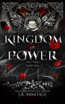 E-Book (epub) Kingdom of Power (Kingdom of Fairytales, #50) von J. A. Armitage