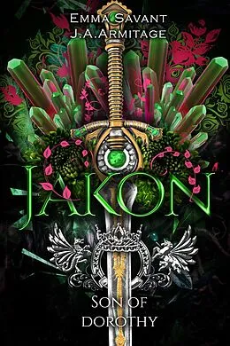 E-Book (epub) Jakon (Kingdom of Fairytales boxsets, #10) von J. A. Armitage, Emma Savant