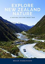 eBook (epub) Explore New Zealand Nature de Brian Parkinson