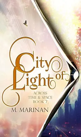 E-Book (epub) City of Light: Across Time & Space Book 7 von M. Marinan