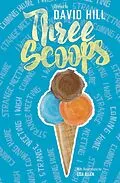 E-Book (epub) Three Scoops: Stories by David Hill von David Hill, OneTree House Publishers