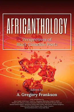 E-Book (epub) AfriCANthology: Perspectives of Black Canadian Poets von A. Gregory Frankson