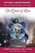 Couverture cartonnée The Quest of Rose de Jean Houston, Anneloes Smitsman