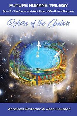 E-Book (epub) Return of the Avatars von Jean Houston, Anneloes Smitsman