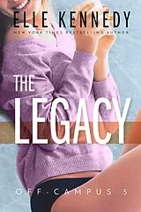 E-Book (epub) The Legacy von Elle Kennedy