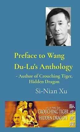 E-Book (epub) Preface to Wang Du-Lu's Anthology von Si-Nian Xu