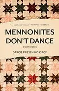 E-Book (epub) Mennonites Don't Dance von Darcie Friesen Hossack