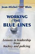 E-Book (epub) Working the Blue Lines von Jean-Michel Blais
