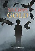 E-Book (epub) Six Crows Gold von Vernon Oickle