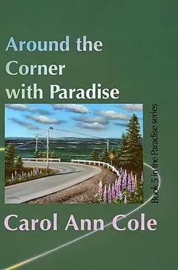 E-Book (epub) Around the Corner with Paradise von Carol Ann Cole