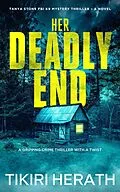 E-Book (epub) Her Deadly End von Tikiri Herath
