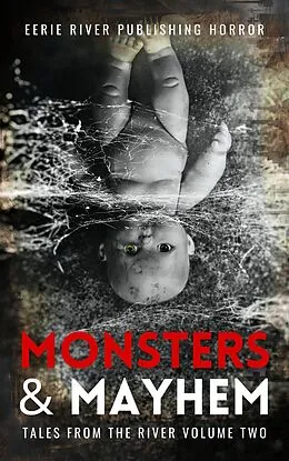 E-Book (epub) Monsters and Mayhem (Tales From the River, #2) von David Green, Tim Mendees, Georgia Cook