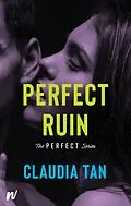 E-Book (epub) Perfect Ruin von Claudia Tan