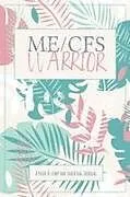 Kartonierter Einband (Kt) ME/CFS Warrior von Wellness Warrior Press