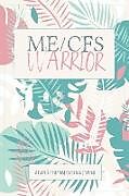 Couverture cartonnée ME/CFS Warrior de Wellness Warrior Press