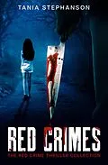 E-Book (epub) Red Crimes von Tania Stephanson