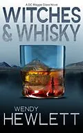 E-Book (epub) Witches & Whisky (DC Maggie Glass, #1) von Wendy Hewlett