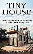 Couverture cartonnée Tiny House de James Musgrove