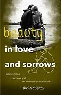 E-Book (epub) Beauty in Love and Sorrows von Sheila Atienza