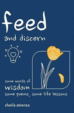E-Book (epub) Feed and Discern von Sheila Atienza