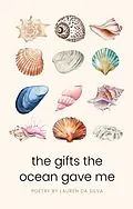 E-Book (epub) The Gifts the Ocean Gave Me von Starfish Stories Publishing, Lauren da Silva
