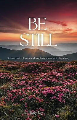 E-Book (epub) Be Still von Starfish Stories Publishing, Judy Taylor